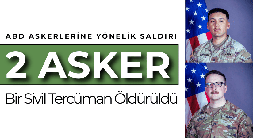Suriye’de ABD Askerlerine Yönelik Saldırı