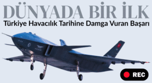 Türkiye Havacılık Tarihine Damga Vuran Başarı