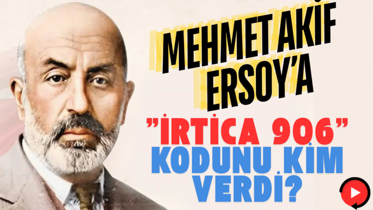 MEHMET AKİF ERSOY’A “İRTİCA 906” KODUNU KİM VERDİ?