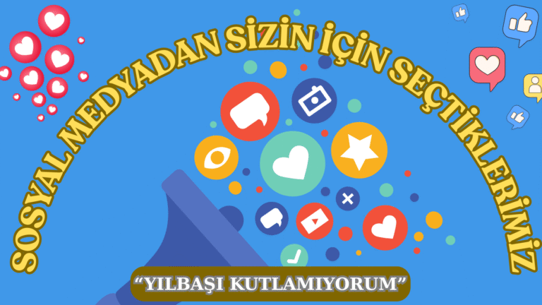 SOSYAL MEDYADAN SİZİN İÇİN SEÇTİKLERİMİZ “Yılbaşı Kutlamıyorum”