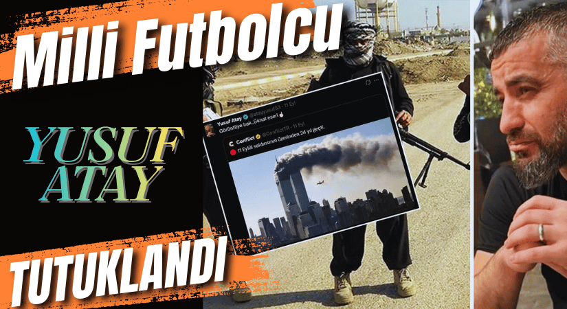 Eski Milli Futbolcu Yusuf Atay, DEAŞ Üyeliği İddiasıyla Tutuklandı