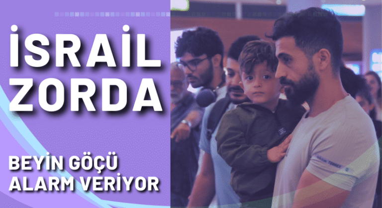 İsrail’de Beyin Göçü Alarmı