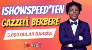 IShowSpeed’ten, Gazzeli Berbere 5.000 Dolar Bahşiş!