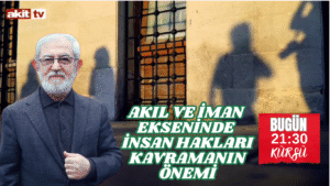 Ali Rıza Demircan Akit TV’de “Kürsü” Programında İslam’a Göre İnsan Haklarını Anlatacak