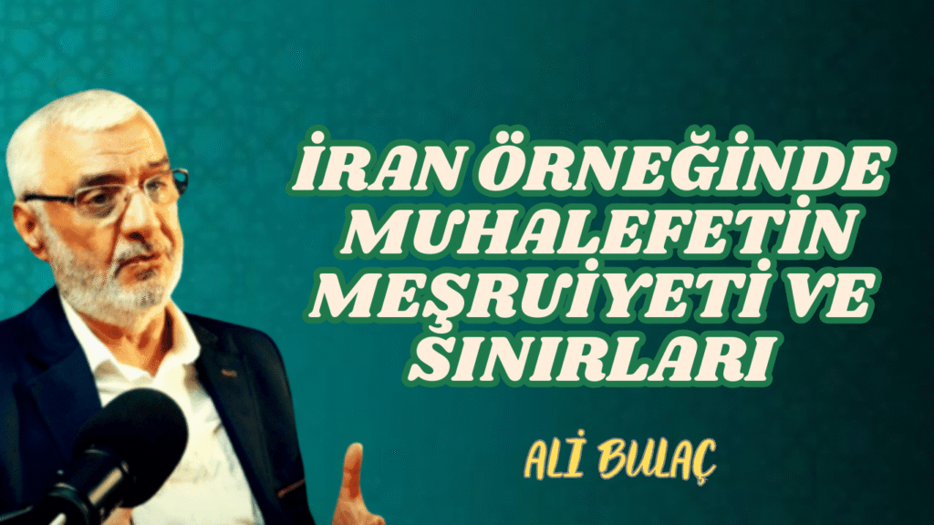 İran Örneğinde Muhalefetin Meşruiyeti ve Sınırları