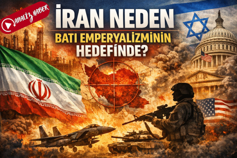 İran Neden Batı Emperyalizminin Hedefinde?