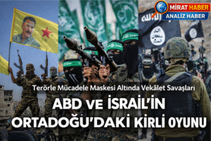 Terörle Mücadele Maskesi Altında Vekâlet Savaşları