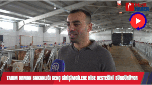 TARIM VE ORMAN BAKANLIĞI GENÇ GİRİŞİMCİLERE HİBE DESTEĞİNİ SÜRDÜRÜYOR