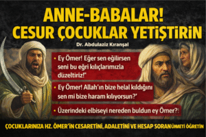 ANNE-BABALAR! CESUR ÇOCUKLAR YETİŞTİRiN