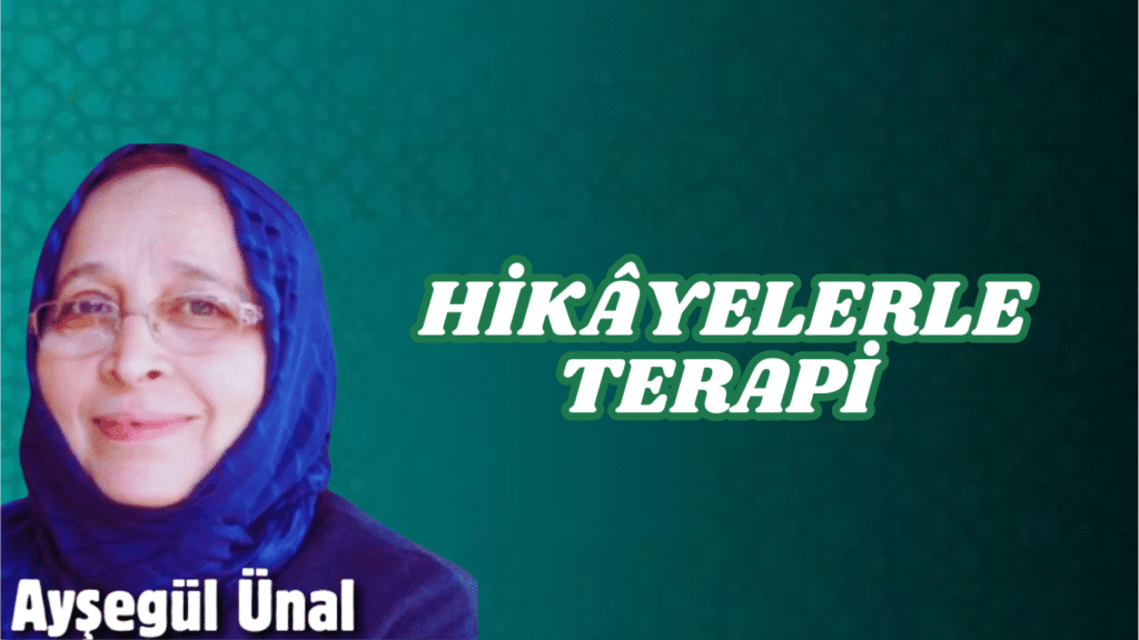 HİKÂYELERLE TERAPİ
