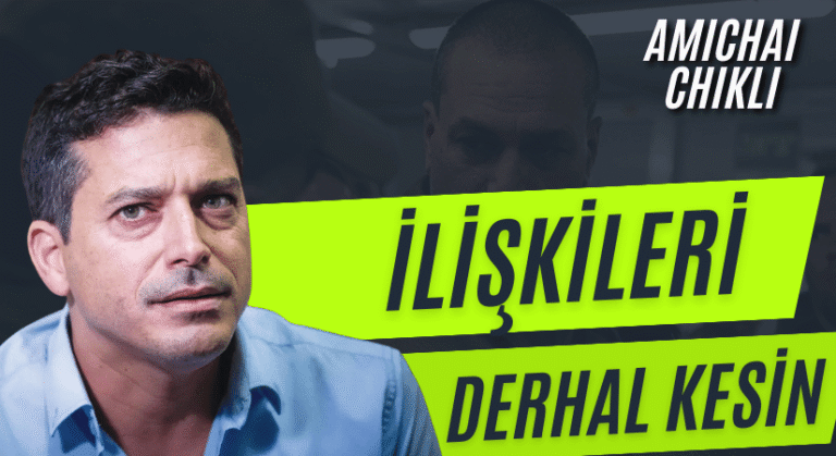 Amichai Chikli: Türkiye Düşman Devlet