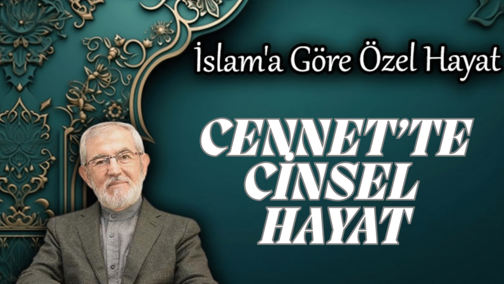 CENNET’TE CİNSEL HAYAT
