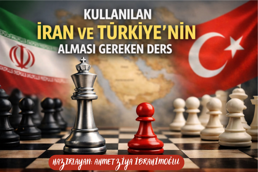 KULLANILAN İRAN VE TÜRKİYE’NİN ALMASI GEREKEN DERS