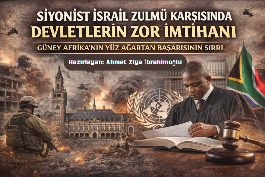 Siyonist İsrail Zulmü Karşısında Devletlerin Zor İmtihanı