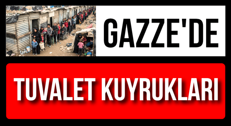 Gazze’de: Tuvalet Kuyruklarında Yaşam