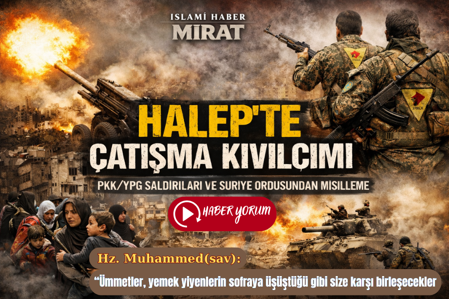 Halep’te PKK/YPG Saldırıları: Çatışmalar İkinci Gününde Sürüyor