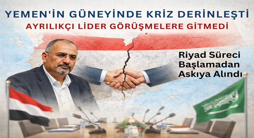 Yemen’in Güneyinde Kriz Derinleşti: Ayrılıkçı Lider Görüşmelere Gitmedi