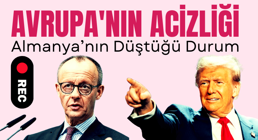 Trump’ın Tarife Tehdidi Karşısında Avrupa’nın Acizliği