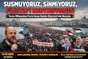 “Susmuyoruz, Sinmiyoruz, Filistin’i Unutmuyoruz”