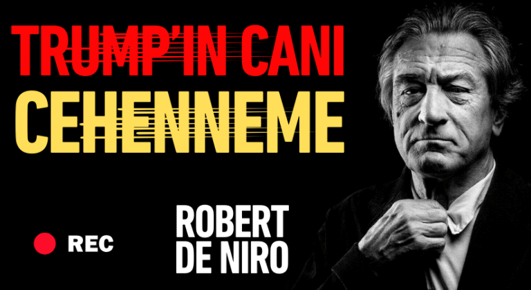 Robert De Niro: Trump’ın Canı Cehenneme!