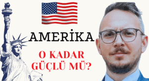 Amerika O Kadar Güçlü mü ?