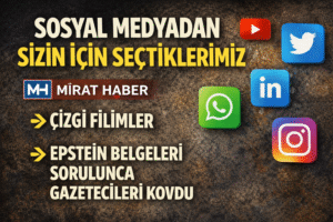 SOSYAL MEDYADAN SİZİN İÇİN SEÇTİKLERİMİZ