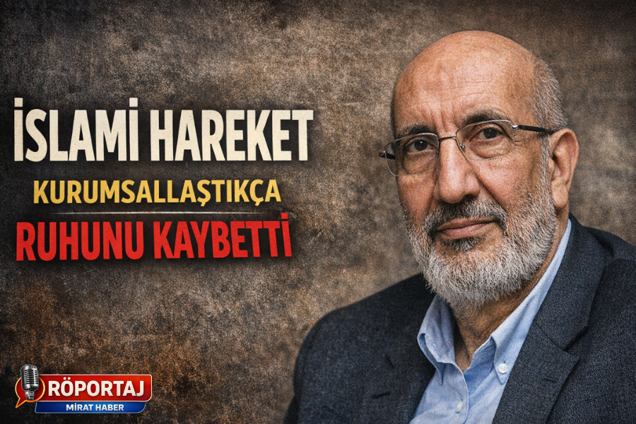 “İslami Hareket Kurumsallaştıkça Ruhunu Kaybetti”