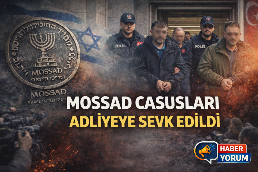MOSSAD Casusları Adliyeye Sevk Edildi