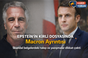 Epstein’in Kirli Dosyasında Macron Ayrıntısı