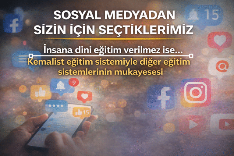 SOSYAL MEDYADAN SİZİN İÇİN SEÇTİKLERİMİZ