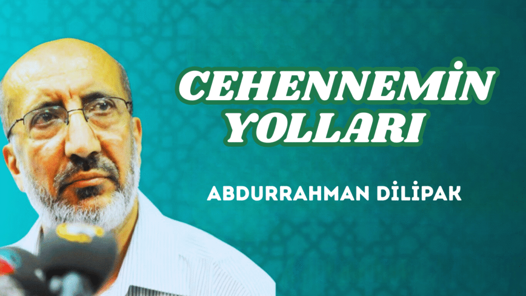 CEHENNEMİN YOLLARI
