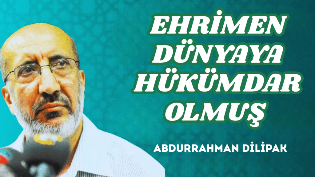 EHRİMEN DÜNYAYA HÜKÜMDAR OLMUŞ