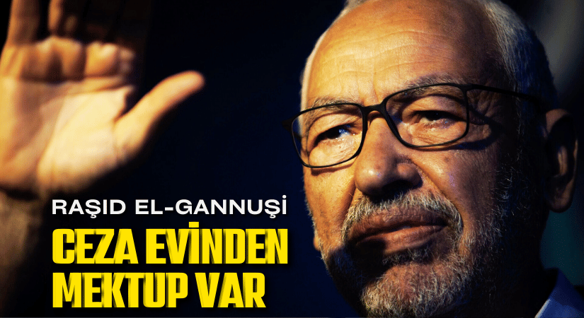 Raşid el Gannuşi: Zindandan Ramazan Mesajı