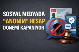 SOSYAL MEDYADA “ANONİM” HESAP DÖNEMİ KAPANIYOR
