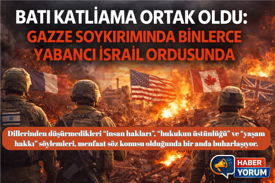 Batı Katliama Ortak Oldu: Gazze Soykırımında Binlerce Yabancı İsrail Ordusunda