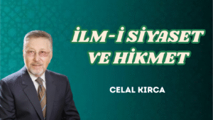 İLM-İ SİYASET VE HİKMET