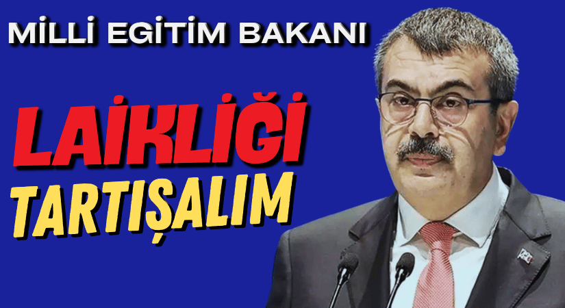 Yusuf Tekin, BENİMLE LAİKLİĞİ TARTIŞSINLAR