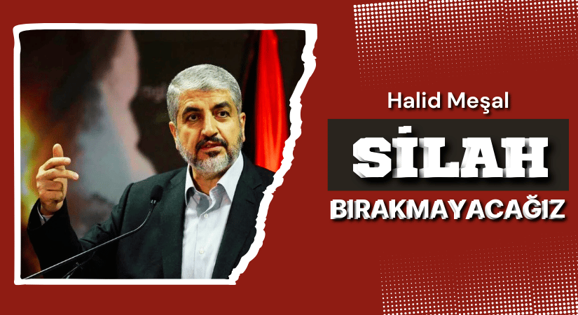 Meşal: İşgal Sürdükçe Direniş Bir Hak Değil, Zorunluluktur
