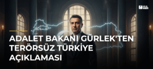 Adalet Bakanı Gürlek’ten Terörsüz Türkiye Açıklaması