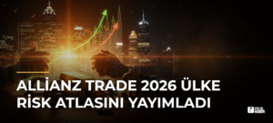Allianz Trade 2026 Ülke Risk Atlasını Yayımladı