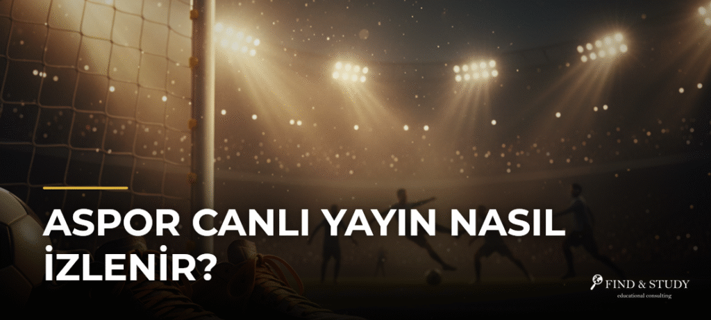 Aspor Canlı Yayın Nasıl İzlenir?