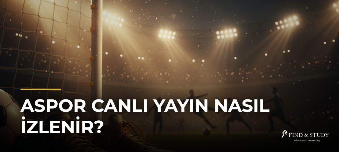 Aspor Canlı Yayın Nasıl İzlenir?