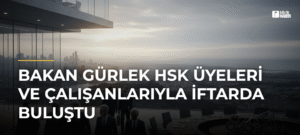 Bakan Gürlek HSK Üyeleri ve Çalışanlarıyla İftarda Buluştu
