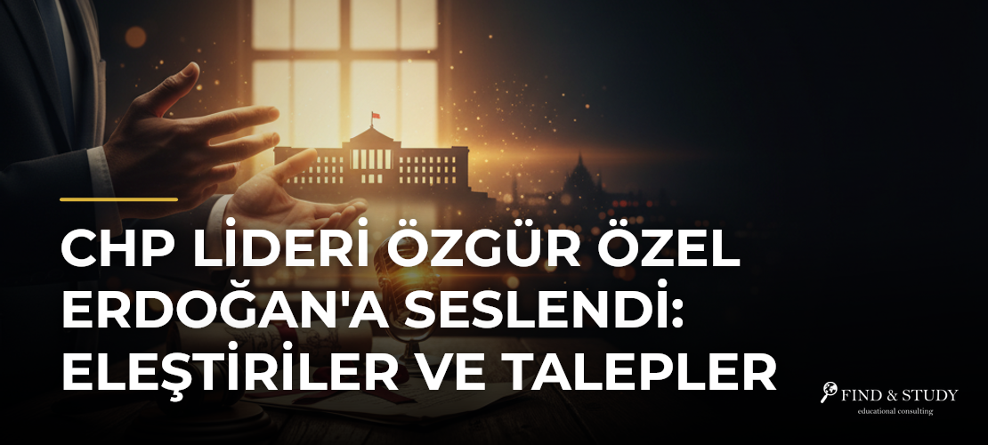 CHP lideri Özgür Özel Erdoğan'a Seslendi: Eleştiriler ve Talepler