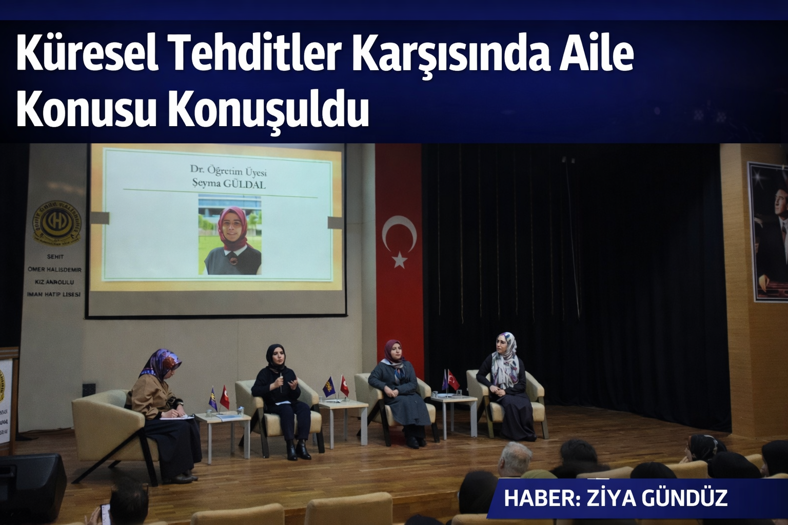 Küresel Tehditler Karşısında Aile Konusu Konuşuldu