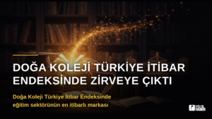 Doğa Koleji Türkiye İtibar Endeksinde Zirveye Çıktı