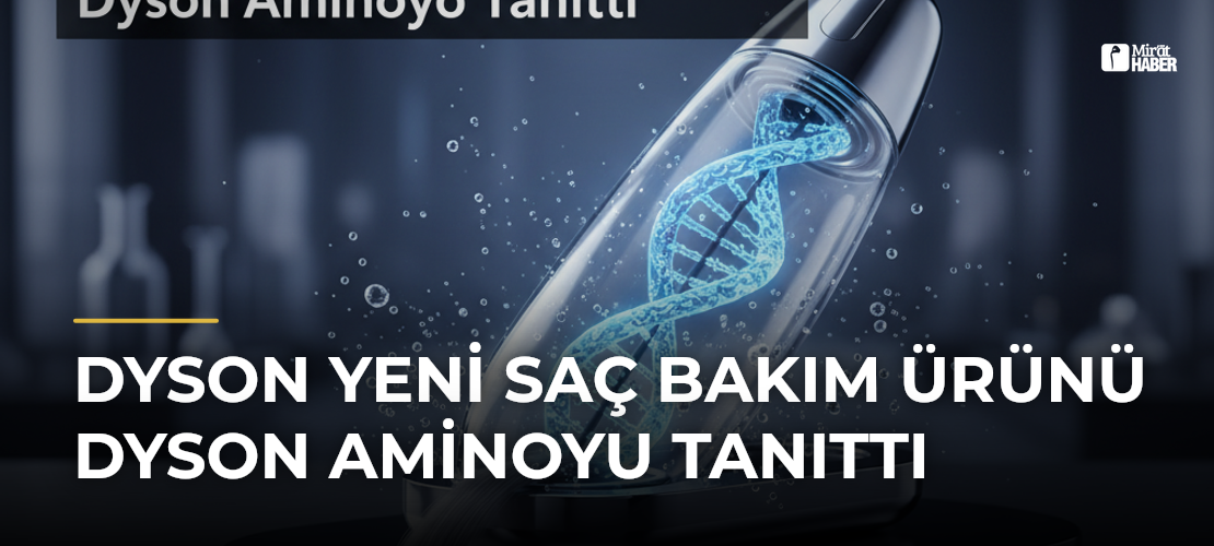 Dyson Yeni Saç Bakım Ürünü Dyson Aminoyu Tanıttı