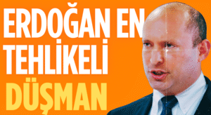 Eski İsrail Başbakanı: Erdoğan Tehlikeli Bir Düşman