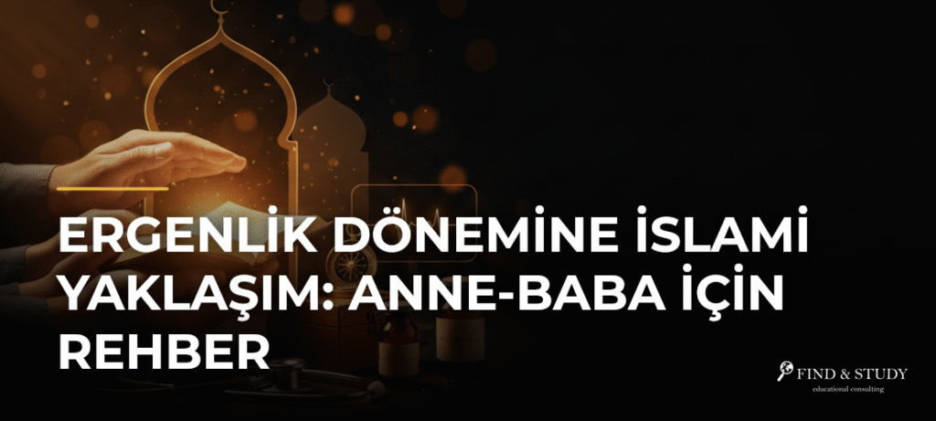 Ergenlik Dönemine İslami Yaklaşım: Anne-Baba İçin Rehber