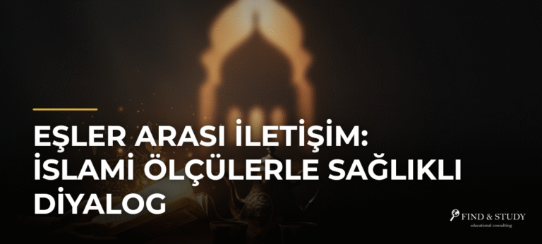 Eşler Arası İletişim: İslami Ölçülerle Sağlıklı Diyalog
